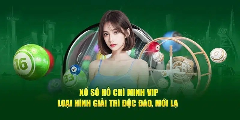 Xổ số hồ chí minh vip