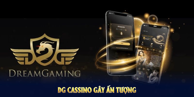 DG Cassino gây ấn tượng qua nhiều điểm mạnh